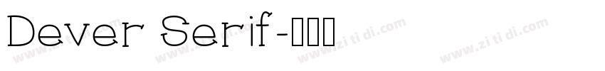 Dever Serif字体转换